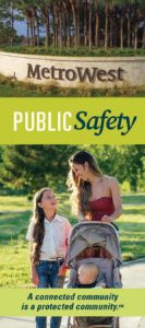 Metrowest public safety. A connected community is a protected community